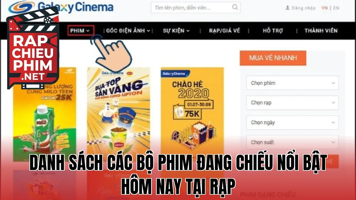 Danh sách các bộ phim đang chiếu nổi bật hôm nay tại rạp