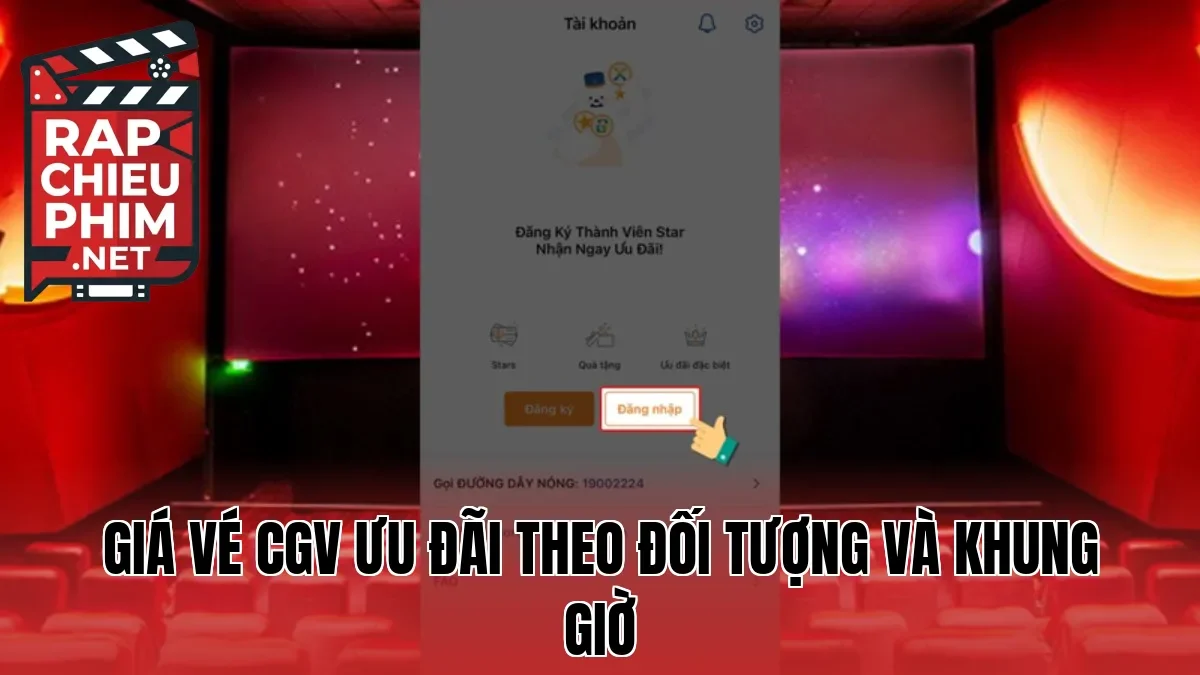 Giá vé CGV ưu đãi theo đối tượng và khung giờ