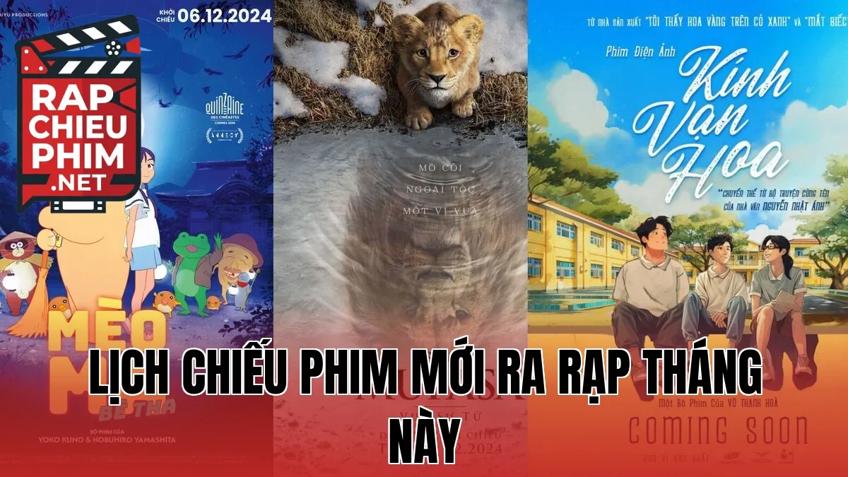 Lịch chiếu phim mới ra rạp tháng này