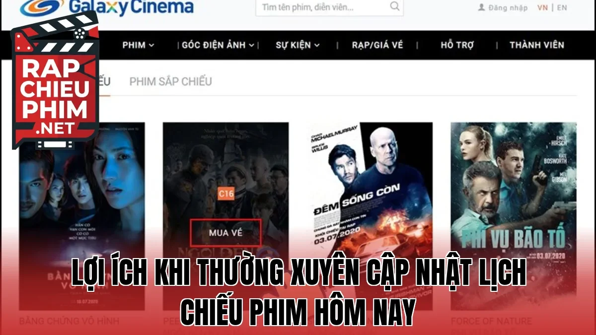 Lợi ích khi thường xuyên cập nhật lịch chiếu phim hôm nay