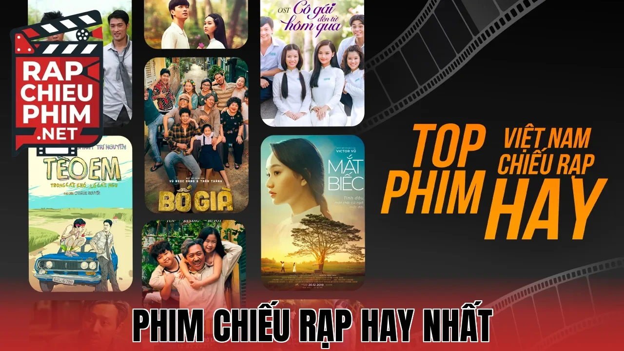 Phim Chiếu Rạp Hay Nhất