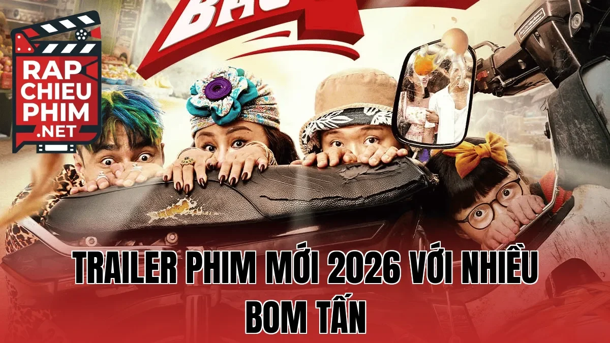Trailer phim mới 2026 với nhiều bom tấn