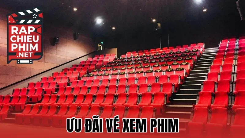 Ưu Đãi Vé Xem Phim